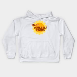 Make Yourself Proud. Retro Vintage Motivational and Inspirational Saying. Yellow and Orange Kids Hoodie